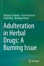 Adulteration In Herbal Drugs: A Burning Issue - Preview