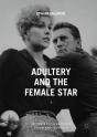 Adultery And The Female Star - Preview