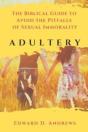 Adultery: The Biblical Guide To Avoid Th - Preview
