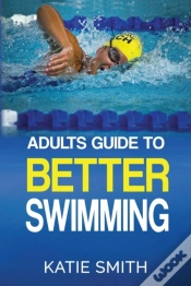 Capa do artigo Adults Guide To Better Swimming