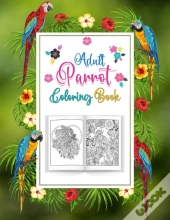 Adults Parrot Coloring Book