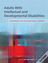 Adults With Intellectual And Developmental Disabilities