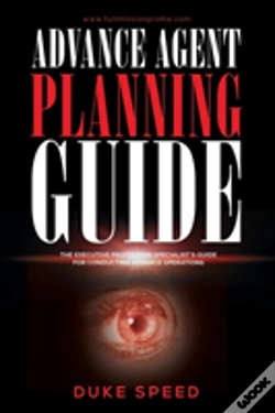 Capa do artigo Advance Agent Planning Guide - The Executive Protection Specialist'S Guide For Conducting Advance Operations