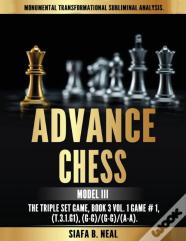 Advance Chess - Model Iii, The Triple Set Game