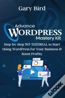 Advance Wordpress Mastery Kit