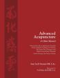 Advanced Acupuncture, A Clinic Manual - Preview
