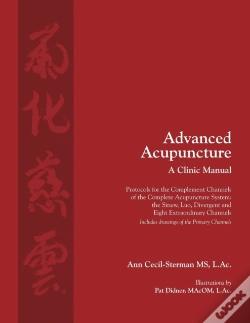 Capa do artigo Advanced Acupuncture, A Clinic Manual