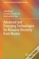 Advanced And Emerging Technologies For Resource Recovery From Wastes