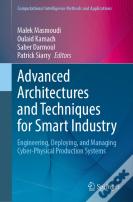 Advanced Architectures And Techniques For Smart Industry