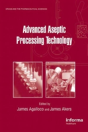Advanced Aseptic Processing Technology - Preview