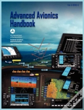 Advanced Avionics Handbook (Faa-H-8083-6)