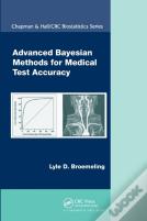 Advanced Bayesian Methods For Medical Test Accuracy