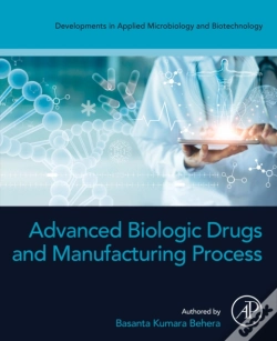 Capa do artigo Advanced Biologic Drugs And Manufacturing Process