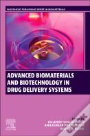 Advanced Biomaterials And Biotechnology In Drug Delivery Systems