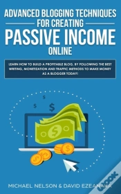 Capa do artigo Advanced Blogging Techniques For Creating Passive Income Online