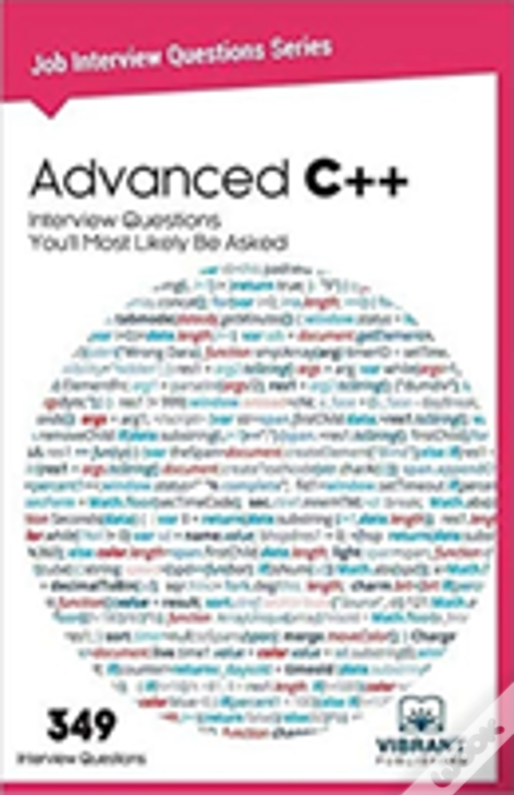 Advanced C++ Interview Questions You'Ll Most Likely Be Asked