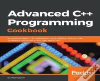 Advanced C++ Programming Cookbook