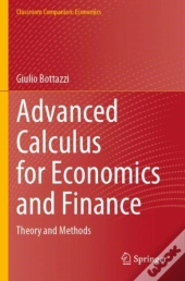 Advanced Calculus For Economics And Finance