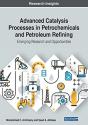 Advanced Catalysis Processes In Petrochemicals And Petroleum Refining - Preview