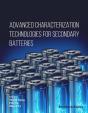 Advanced Characterization Technologies For Secondary Batteries - Preview