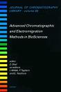 Advanced Chromatographic And Electromigration Methods In Biosciences - Preview