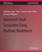 Advanced Circuit Simulation Using Multisim Workbench - Preview