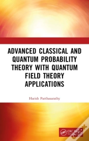 Capa do artigo Advanced Classical And Quantum Probability Theory With Quantum Field Theory Applications