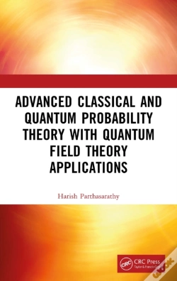 Capa do artigo Advanced Classical And Quantum Probability Theory With Quantum Field Theory Applications