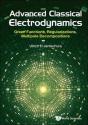 Advanced Classical Electrodynamics: Green Functions, Regularizations, Multipole Decompositions - Preview