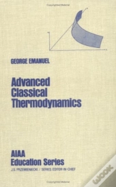 Advanced Classical Thermodynamics