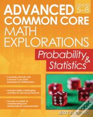 Advanced Common Core Math Explorations