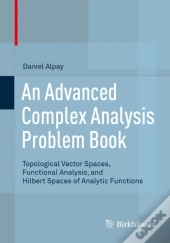 Advanced Complex Analysis Problem Book