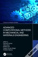 Advanced Computational Methods In Mechanical And Materials Engineering