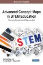 Advanced Concept Maps In Stem Education: Emerging Research And Opportunities - Preview