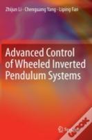 Advanced Control Of Wheeled Inverted Pendulum Systems