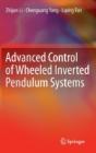 Advanced Control Of Wheeled Inverted Pendulum Systems - Preview