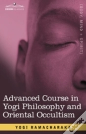 Capa do artigo Advanced Course In Yogi Philosophy And Oriental Occultism