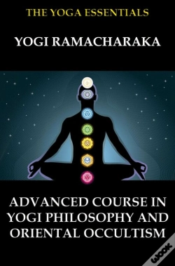 Capa do artigo Advanced Course In Yogi Philosophy And Oriental Occultism