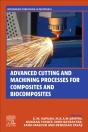 Advanced Cutting And Machining Processes For Composites And Biocomposites - Preview