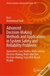 Capa do artigo Advanced Decision-Making Methods And Applications In System Safety And Reliability Problems