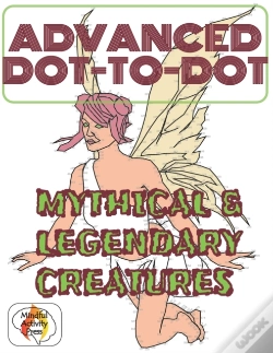 Capa do artigo Advanced Dot-To-Dot Mythical & Legendary Creatures