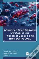 Advanced Drug Delivery Strategies Via Microbial Cargos And Their Derivatives