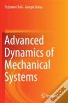 Advanced Dynamics Of Mechanical Systems