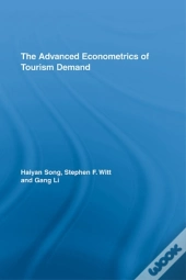Advanced Econometrics Of Tourism Demand