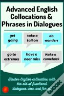 Advanced English Collocations & Phrases In Dialogues