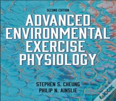 Advanced Environmental Exercise Physiology