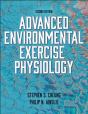 Advanced Environmental Exercise Physiology - Preview