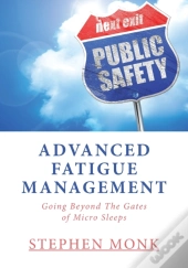 Advanced Fatigue Management: Going Beyon