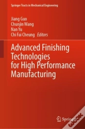 Capa do artigo Advanced Finishing Technologies For High Performance Manufacturing