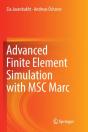 Advanced Finite Element Simulation With Msc Marc - Preview